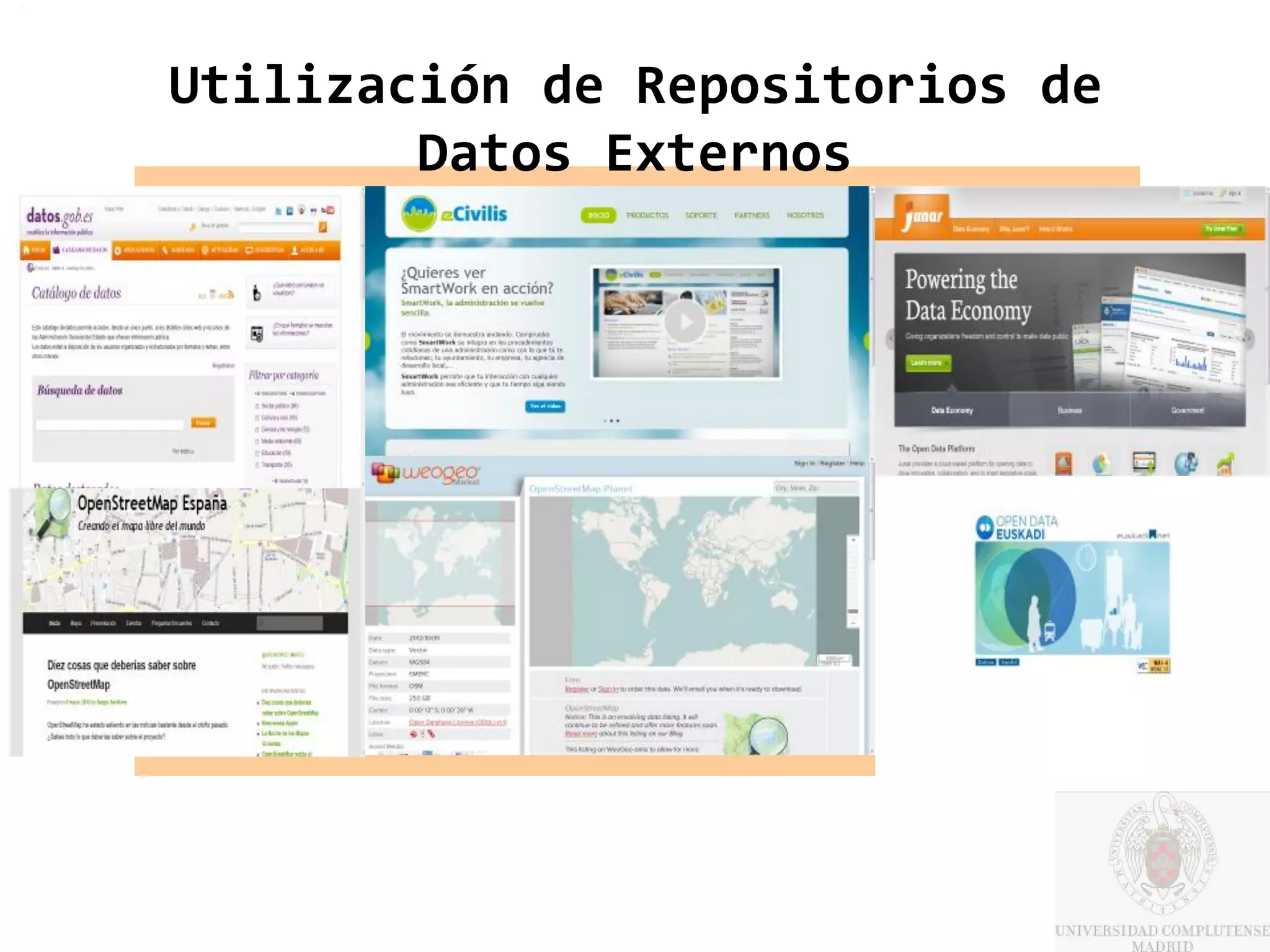 Utilización de Repositorios de
        Datos Externos
 