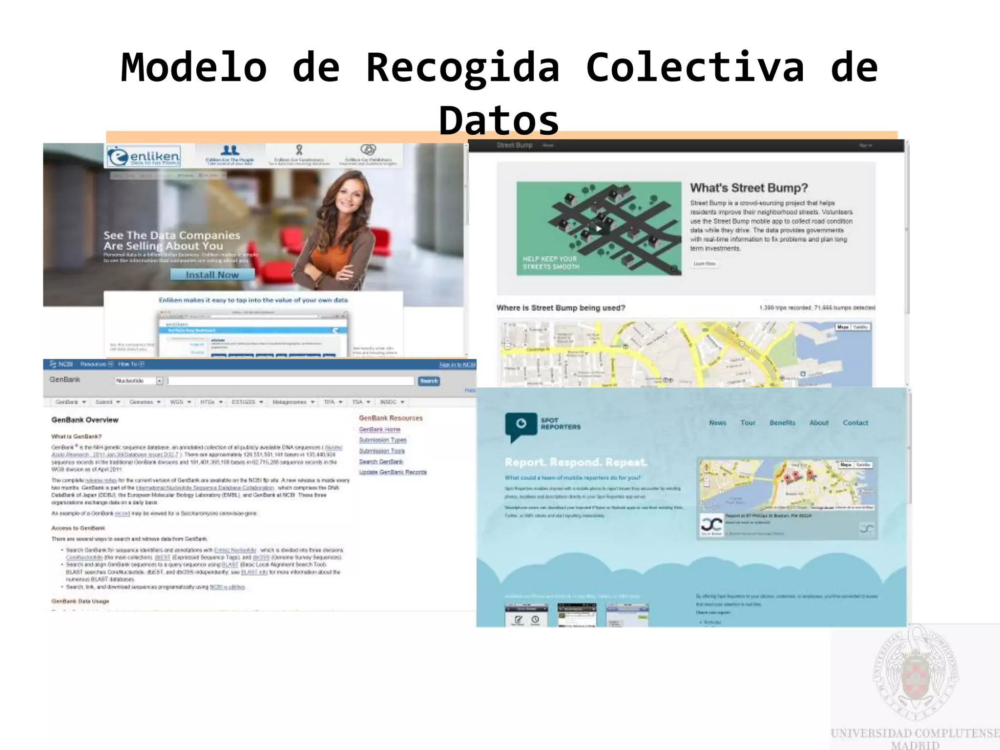 Modelo de Recogida Colectiva de
             Datos
 