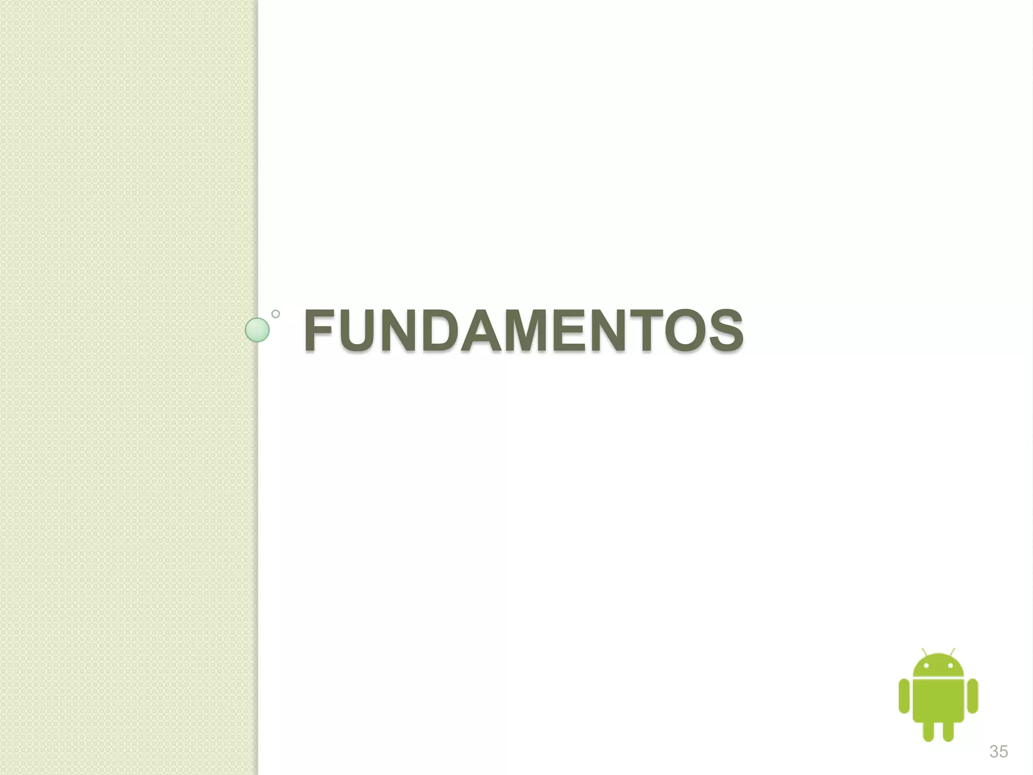 FUNDAMENTOS




              35
 