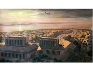 Eridu 
 