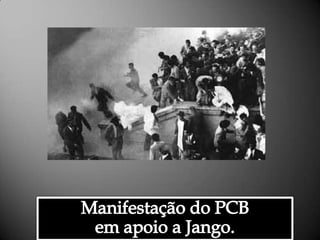 Manifestação do PCB em apoio a Jango.Alessandra Bourdot - outubro de 2009