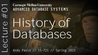 History of Databases CMU Advanced Databases | PDF