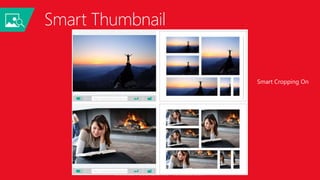 Smart Thumbnail
Smart Cropping OffSmart Cropping On
 