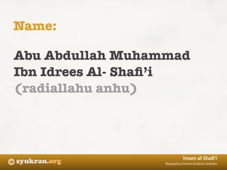 Biography Imam Syafi'i