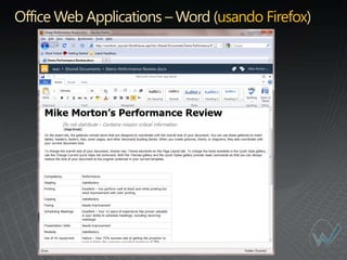 Office Web Applications – Word (usando Firefox)
 