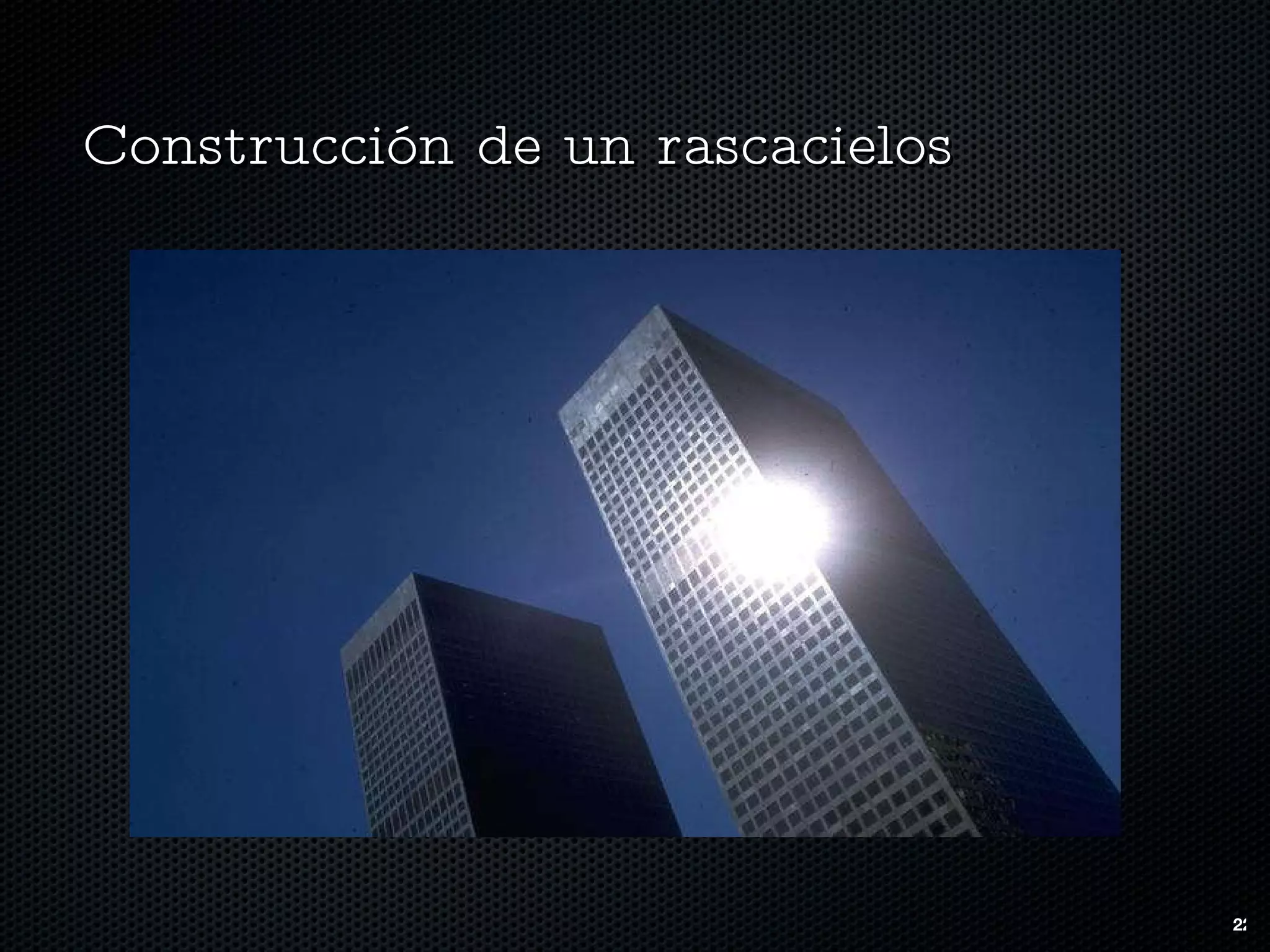Construcción de un rascacielos 