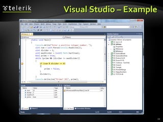 Visual Studio – ExampleVisual Studio – Example
22
 