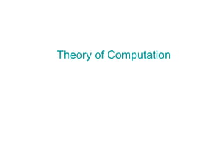Theory of Computation
 