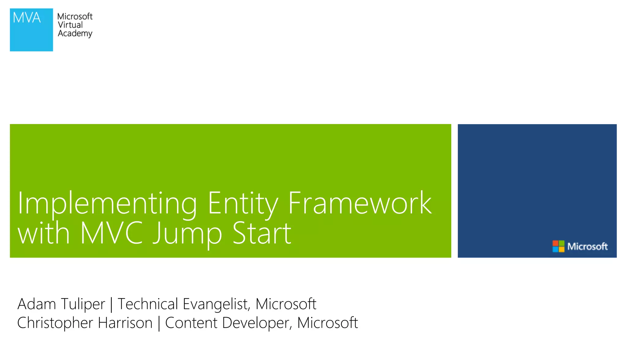 Adam Tuliper | Technical Evangelist, Microsoft
Christopher Harrison | Content Developer, Microsoft
 