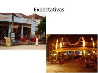 Expectativas
 