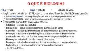 01 - Introdução à Biologia com suas principais area de atuações. | PPT