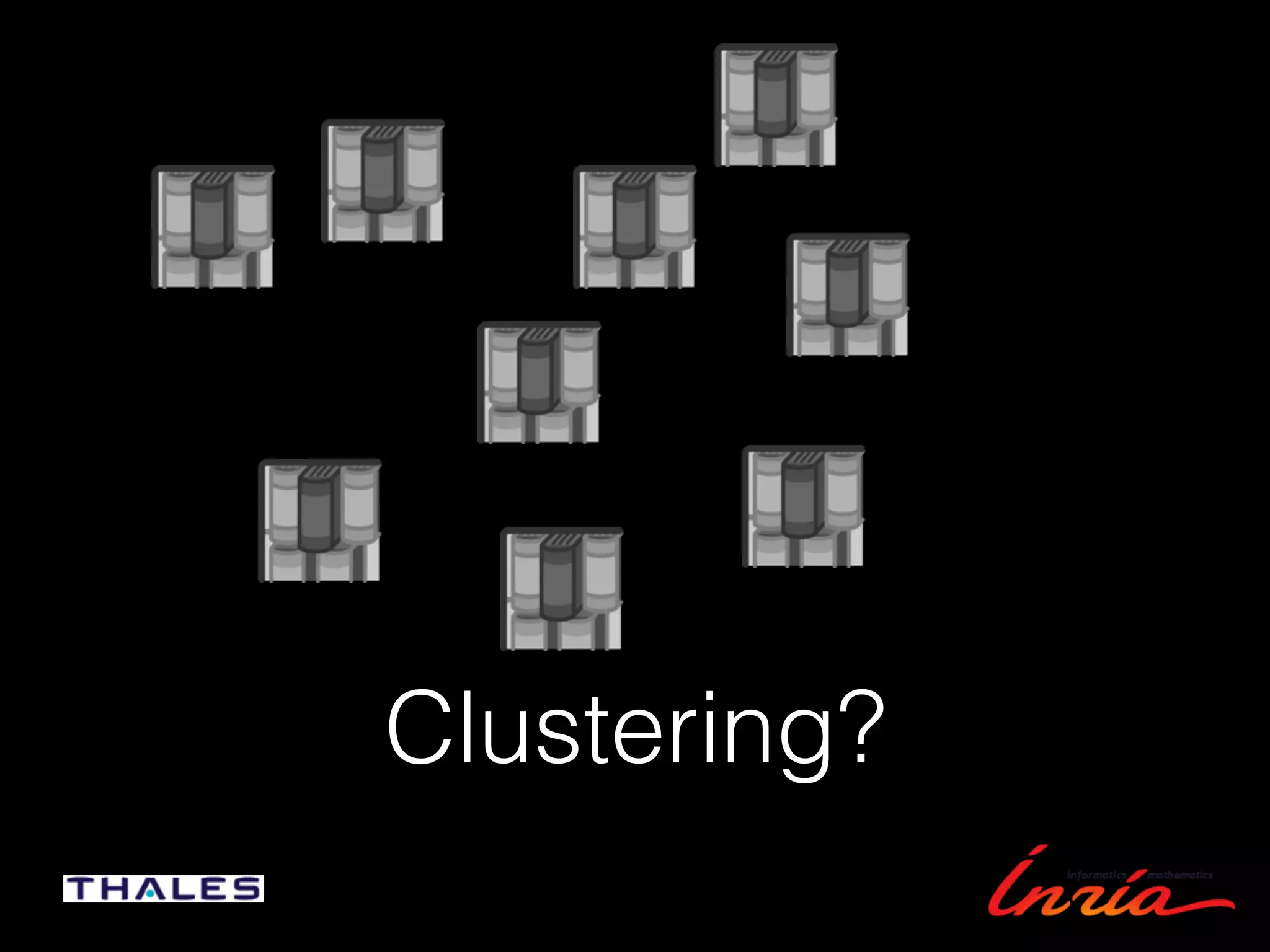 Clustering?
 