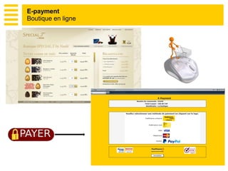 E-payment
Boutique en ligne
 