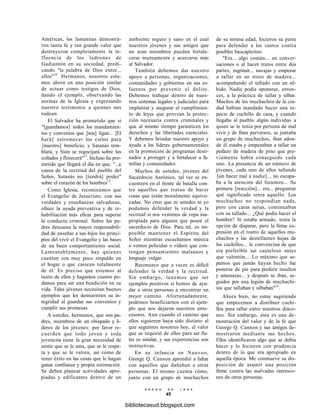 Américas, los lamanitas demostra-
ron tanta fe y tan grande valor que
destruyeron completamente la in-
fluencia de los ladrones de
Gadiantón en su sociedad, predi-
cando "la palabra de Dios entre...
ellos"10
. Hermanos, nosotros esta-
mos ahora en una posición similar
de actuar como testigos de Dios,
dando el ejemplo, observando las
normas de la Iglesia y expresando
nuestro testimonio a quienes nos
rodean.
El Salvador ha prometido que si
"[guardamos] todos los mandamien-
tos y convenios que [nos] ligan... [El
hará] estremecer los cielos para
[nuestro] beneficio, y Satanás tem-
blará, y Sión se regocijará sobre los
collados y florecerá"11
. Incluso ha pro-
metido que llegará el día en que, "...a
causa de la rectitud del pueblo del
Señor, Satanás no [tendrá] poder"
sobre el corazón de los hombres12
.
Como Iglesia, reconocemos que
el Evangelio de Jesucristo, con sus
verdades y enseñanzas salvadoras,
ofrece la ayuda preventiva y de re-
habilitación más eficaz para superar
la conducta criminal. Sobre los pa-
dres descansa la mayor responsabili-
dad de enseñar a sus hijos los princi-
pios del vivir el Evangelio y las bases
de un buen comportamiento social.
Lamentablemente, hay quienes
cuentan con muy poco respaldo en
el hogar o que carecen totalmente
de él. Es preciso que estemos al
tanto de ellos y hagamos cuanto po-
damos para ser una bendición en su
vida. Tales jóvenes necesitan buenos
ejemplos que les demuestren su in-
tegridad al guardar sus convenios y
cumplir sus promesas.
A ustedes, hermanos, que son pa-
dres, miembros de un obispado y lí-
deres de los jóvenes: por favor re-
cuerden que todo joven y toda
jovencita tiene la gran necesidad de
sentir que se le ama, que se le respe-
ta y que se le valora, así como de
tener éxito en las cosas que le hagan
ganar confianza y propia estimación.
Se deben planear actividades apro-
piadas y edificantes dentro de un
ambiente seguro y sano en el cual
nuestros jóvenes y sus amigos que
no sean miembros puedan fortale-
cerse mutuamente y acercarse más
al Salvador.
También debemos dar nuestro
apoyo a personas, organizaciones,
comunidades y gobiernos en sus es-
fuerzos por prevenir el delito.
Debemos trabajar dentro de nues-
tros sistemas legales y judiciales para
implantar y asegurar el cumplimien-
to de leyes que provean la protec-
ción necesaria contra criminales y
que al mismo tiempo garanticen los
derechos y las libertades esenciales.
Y debemos brindar nuestro apoyo y
ayuda a los líderes gubernamentales
en la promoción de programas desti-
nados a proteger y a fortalecer a fa-
milias y comunidades.
Muchos de ustedes, jóvenes del
Sacerdocio Aarónico, tal vez se en-
cuentren en el frente de batalla con-
tra aquellos que tratan de hacer
cosas que están moralmente equivo-
cadas. No creo que ni ustedes ni yo
podamos defender la verdad y la
rectitud si nos vestimos de ropa ina-
propiada para alguien que posee el
sacerdocio de Dios. Para mí, es im-
posible mantener el Espíritu del
Señor mientras escuchamos música
o vemos películas o videos que con-
tengan pensamientos malsanos y
lenguaje vulgar.
Reconozco que a veces es difícil
defender la verdad y la rectitud.
Sin embargo, tenemos que ser
ejemplos positivos si hemos de ayu-
dar a otras personas a encontrar un
mejor camino. Afortunadamente,
podemos beneficiarnos con el ejem-
plo que nos dejaron nuestros ante-
cesores. Aun cuando el camino que
ellos siguieron haya sido distinto al
que seguimos nosotros hoy, el valor
que se requirió de ellos para ser fie-
les es similar, y sus experiencias son
instructivas.
En su infancia en Nauvoo,
George Q. Cannon aprendió a lidiar
con aquellos que dañaban a otras
personas. El mismo cuenta cómo,
junto con un grupo de muchachos
E N E R O D E 1 9 9 8
45
de su misma edad, hicieron su parte
para defender a los santos contra
posibles buscapleitos:
"Era... algo común... en conver-
saciones o al hacer tratos entre dos
partes, esgrimir... navajas y empezar
a tallar en un trozo de madera...
acompañando el tallado con un sil-
bido. Nadie podía oponerse, enton-
ces, a la práctica de tallar y silbar.
Muchos de los muchachos de la ciu-
dad habían mandado hacer una es-
pecie de cuchillo de caza, y cuando
llegaba al pueblo algún individuo a
quien se le tenía por persona de mal
vivir y de fines perversos, se juntaba
un grupo de muchachos, iban adon-
de él estaba y empezaban a tallar un
pedazo de madera de pino que pre-
viamente había conseguido cada
uno. La presencia de un número de
jóvenes, cada uno de ellos tallando
[sin hacer mal a nadie]... no escapa-
ba a la atención del forastero... Su
primera [reacción]... era... preguntar
qué significado tenía aquello. Los
muchachos no respondían nada,
pero con caras serias, continuaban
con su tallado... ¿Qué podía hacer el
hombre? Si estaba armado, tenía la
opción de disparar, pero la firme ex-
presión en el rostro de aquellos mu-
chachos y las destellantes hojas de
los cuchillos... le convencían de que
era preferible ser cauteloso antes
que valentón... Lo máximo que se-
pamos que jamás hayan hecho fue
ponerse de pie para proferir insultos
y amenazas... y después se iban, se-
guidos por una legión de muchachi-
tos que tallaban y silbaban"13
.
Ahora bien, no estoy sugiriendo
que empecemos a distribuir cuchi-
llos para tallar entre nuestros diáco-
nos. Sin embargo, ésta es una de-
mostración del valor y de la fe que
George Q. Cannon y sus amigos de-
mostraron mediante sus hechos.
Ellos identificaron algo que se debía
hacer y lo hicieron con prudencia
dentro de lo que era apropiado en
aquella época. Me conmueve su dis-
posición de asumir una posición
firme contra las malvadas intensio-
nes de otras personas.
bibliotecasud.blogspot.com
 