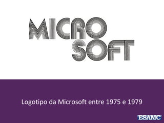 Logotipo da Microsoft entre 1975 e 1979
 