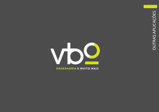 OUTRASAPLICAÇÕES
ENGENHARIA E MUITO MAIS
 