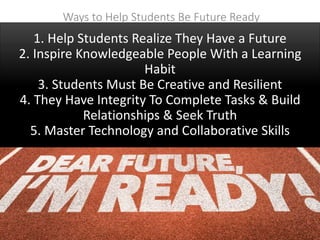 5 Ways to Help Your Students Be Future Ready