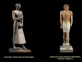 NUT Estatua de caliza pintada de Nenkheftka. Dinastía V, 2400 a.C. Jonsirdais. Gobernador del Alto Egipto. 