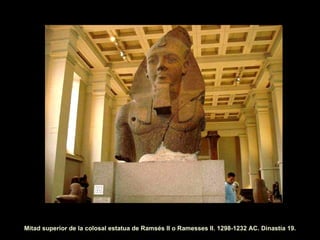 Mitad superior de la colosal estatua de Ramsés II o Ramesses II. 1298-1232 AC. Dinastía 19. 