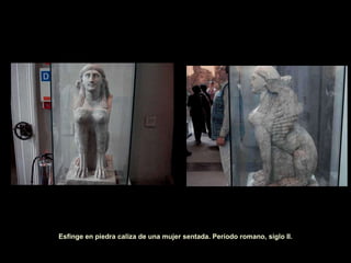 Esfinge en piedra caliza de una mujer sentada. Período romano, siglo II. 