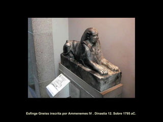 Esfinge Gneiss inscrita por Ammenemes IV . Dinastia 12. Sobre 1795 aC.  
