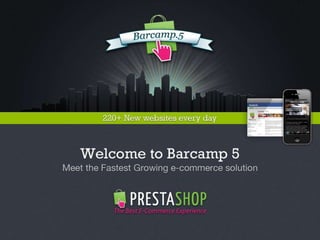 PrestaShop Barcamp 5 - Opening Conference