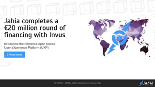 © 2002 - 2015 Jahia Solutions Group SA
 