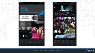 © 2002 - 2015 Jahia Solutions Group SA
 