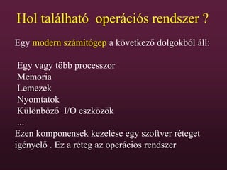 01 operacios rendszer celja es fogalma | PPT