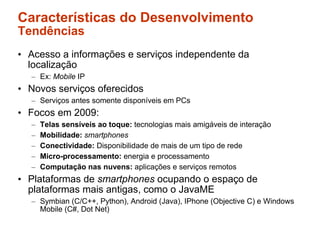 Desenvolvimento de Aplicações Móveis em Java - Parte 1