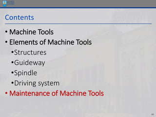 01-PED121-Lecture 2- Basic Elements and Mechanisims of Machine tools.pdf