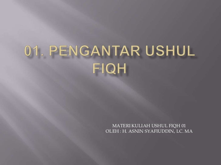 01 Pendahuluan Ushul Fiqh