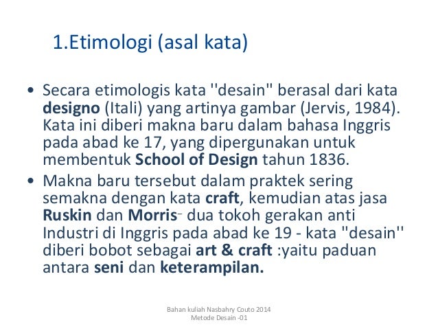 Pengantar Metodologi Desain 2014 oleh Drs. Nasbahry Couto 