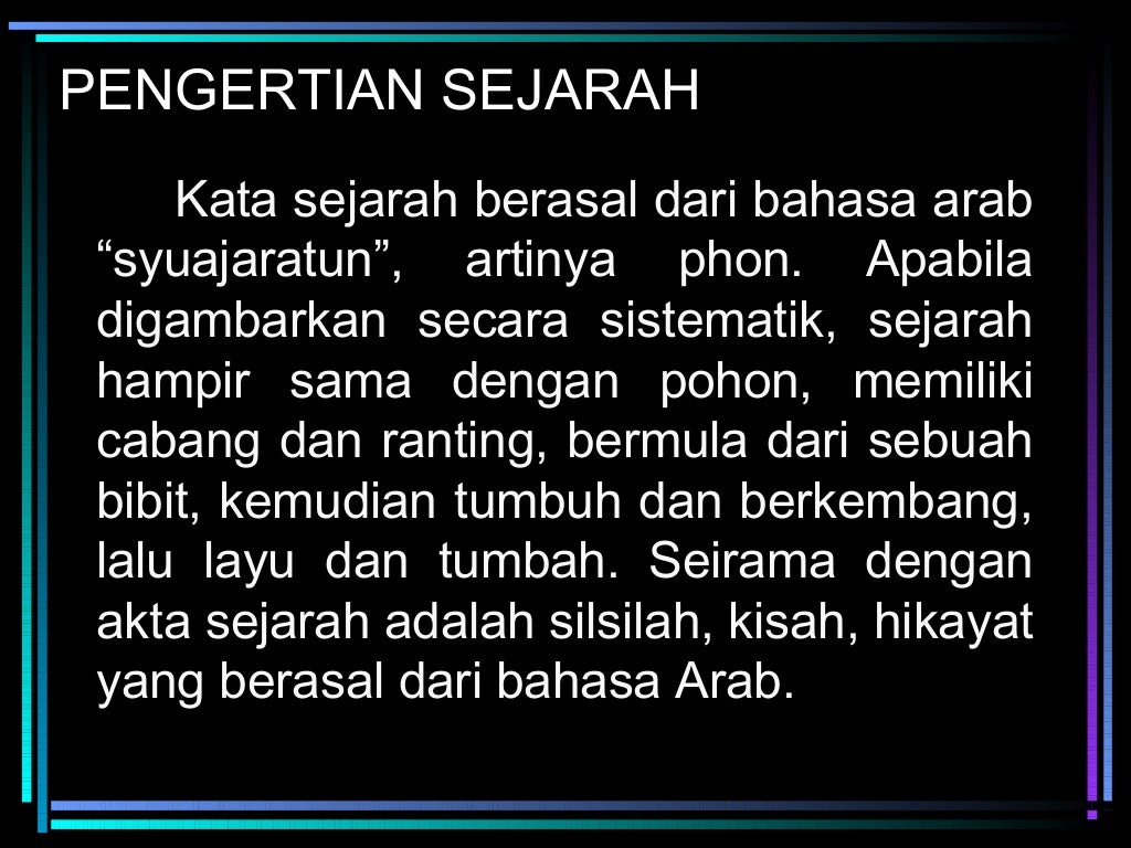 01 Pengertian Sejarah Dan Metode Sejarah Peradaban Islam - 01 PengertiansejarahDanmetoDesejarahperaDabanislam 2 1024