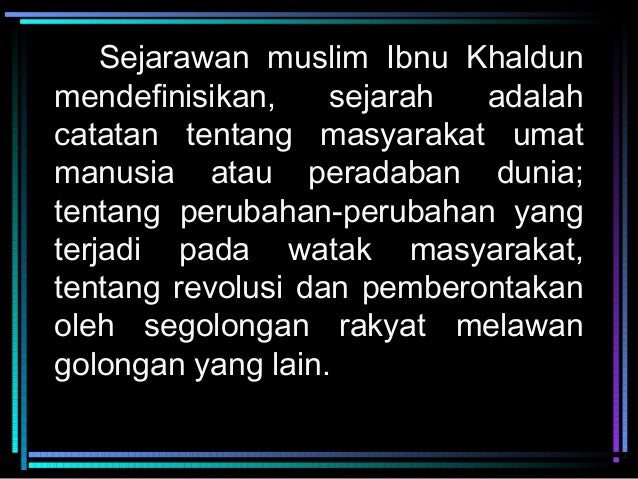 01 Pengertian Sejarah Dan Metode Sejarah Peradaban Islam