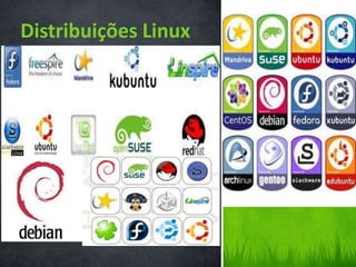 Distribuições Linux
 