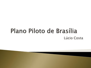Lúcio Costa
 