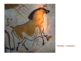 Cavalo – Lascaux
 