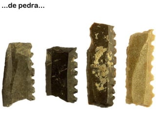 ...de pedra...
 