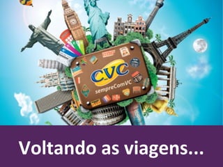 Voltando as viagens...
 