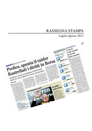 RASSEGNA STAMPA
Luglio-Agosto 2013
II
 