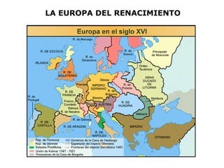 LA EUROPA DEL RENACIMIENTO 