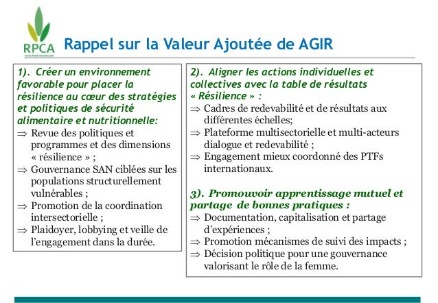 Rappel sur la Valeur Ajoutée de AGIR
1). Créer un environnement
favorable pour placer la
résilience au cœur des stratégies...