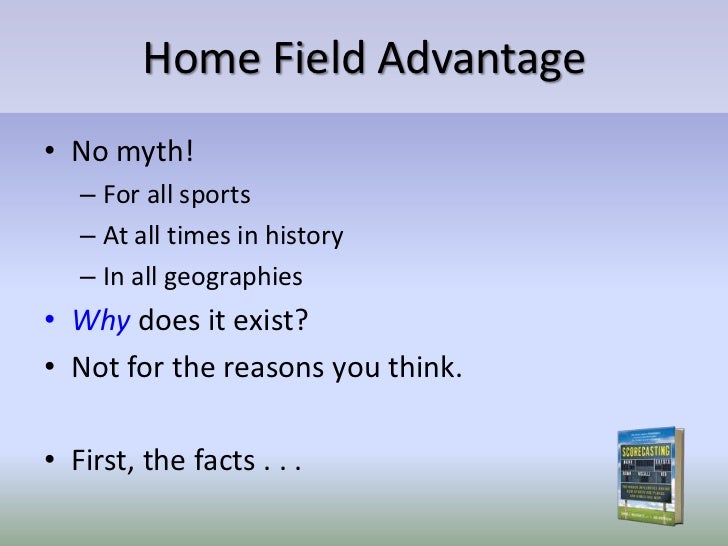 The Real Reasons Behind the Home Field Advantage