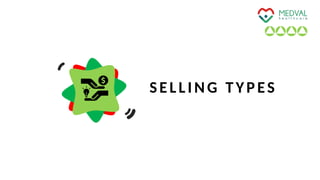 SELLING TYPES
 
