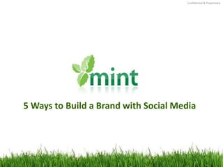 5 Ways to Build a Brand with Social Media  