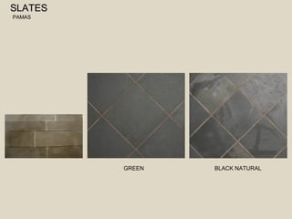 SSLLAATTEESS 
PAMAS 
GREEN BLACK NATURAL 
 