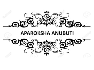 APAROKSHA ANUBUTI
 