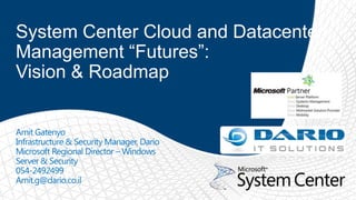 Transforming Cloud & Datacenter Management – A glimpse ahead“Microsoft raises the bar – possibly beyond the reach of others” (Al Gillen, VP, IDC in reference to Microsoft’s System Center 2012 announcement at MMS 2011)