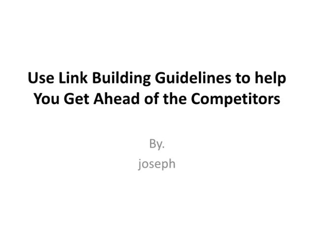 01.use link building guidelines to help you get